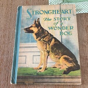 Strongheart: The Story of a Wonder Dog Book vintage ephemera 1926